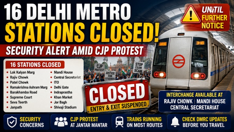 16 Delhi Metro Stations Closed Over Security Concerns Amid CJP Protest