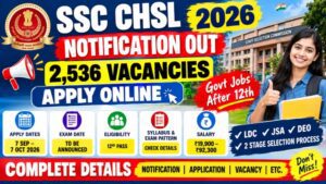 SSC CHSL Notification 2,536 Vacancies